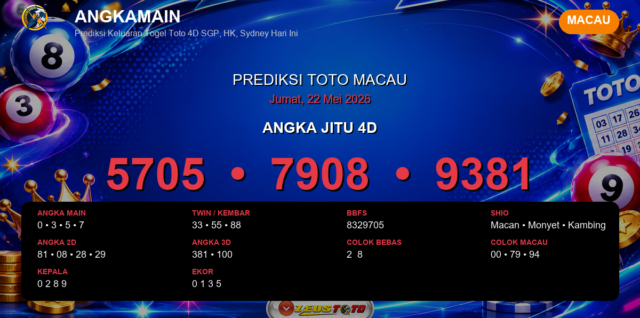 Prediksi togel Macau hari ini lengkap 2D 3D 4D 22 Mei 2026