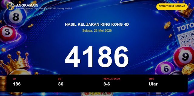 Result King Kong 4D hari ini 26 Mei 2026 angka 4186