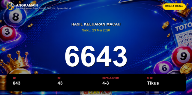 Result Macau hari ini 23 Mei 2026 angka 6643