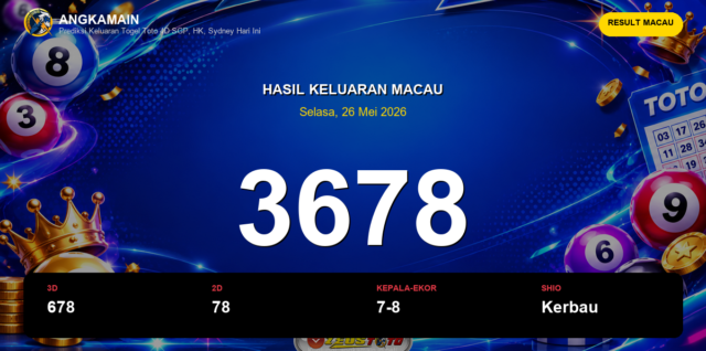 Result Macau hari ini 26 Mei 2026 angka 3678