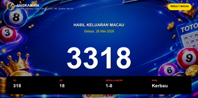 Result Macau hari ini 26 Mei 2026 angka 3318