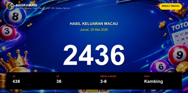 Result Macau hari ini 29 Mei 2026 angka 2436