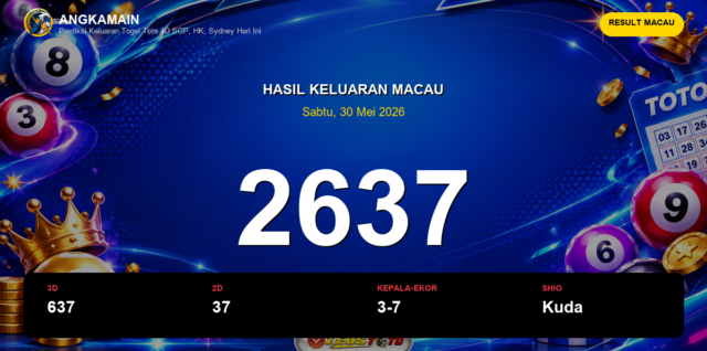 Result Macau hari ini 30 Mei 2026 angka 2637