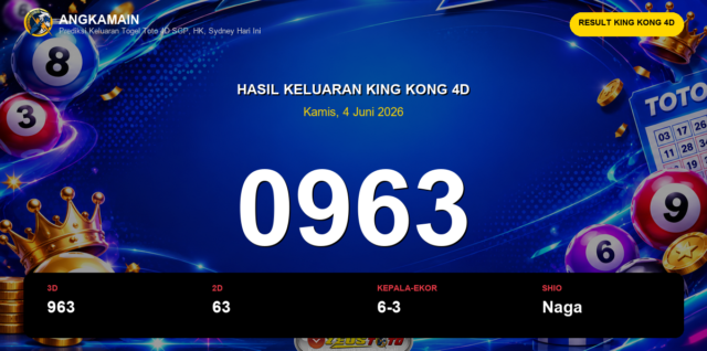Result King Kong 4D hari ini 4 Juni 2026 angka 0963